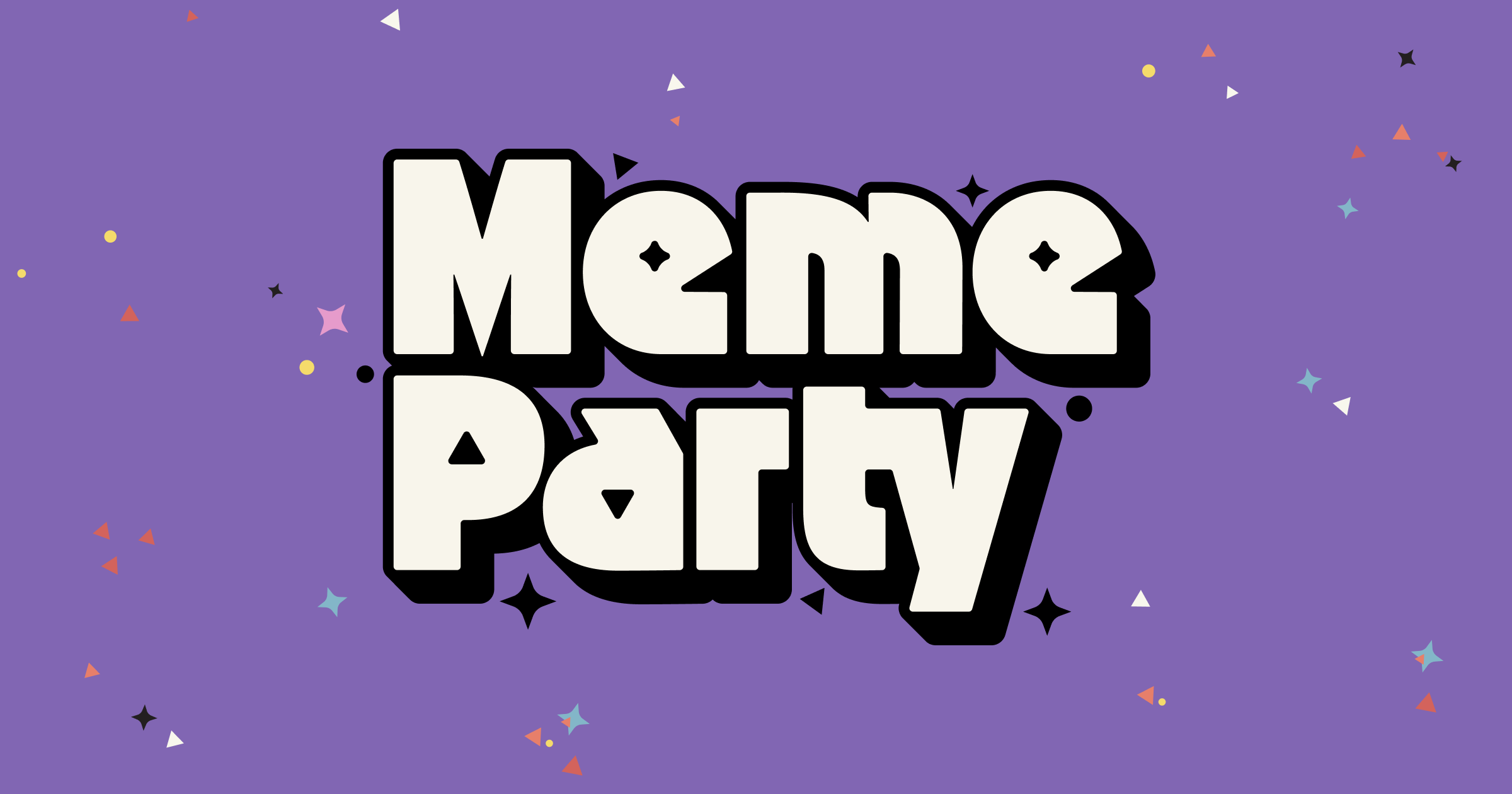 Meme Party